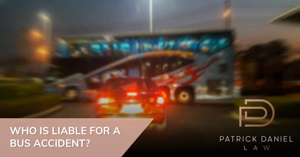 Who Can I Sue For A Bus Accident? | Patrick Daniel Law | TX